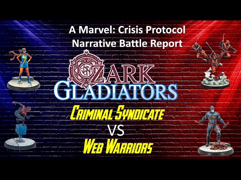 Episode 54: Criminal Syndicate vs Web Warriors (A Marvel: Crisis Protocol Narrative Battle Report)