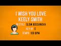 I Wish You Love - Keely Smith - Karaoke Female Backing Track