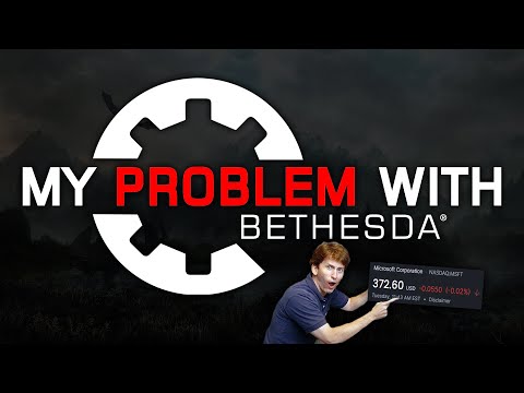 My Problem with Bethesda