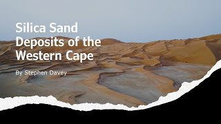 Silica Sand Deposits of the Western Cape by  Stephen Davey