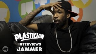 Plastician Interviews: Jammer
