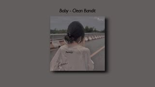 Clean Bandit - Baby [Tiktok Version] (Slowed And Reverb + Underwater) Lyrics