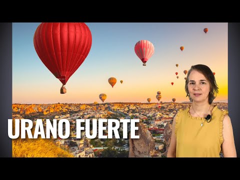 URANO fuerte. ¿Cómo saberlo? ¿Qué significa?