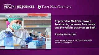 Regenerative Medicine: Proven Treatments, Unproven Treatments and the Policies That Promote Both video