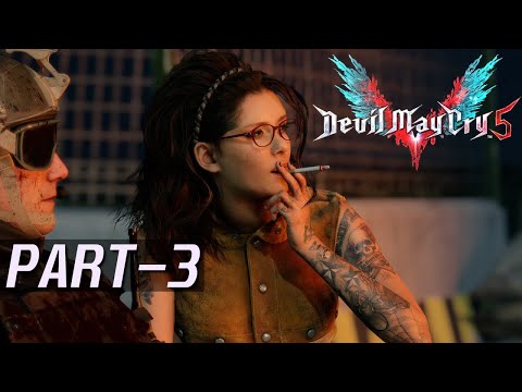 DEVIL MAY CRY 5 Walkthrough Gameplay Part 3 - PC