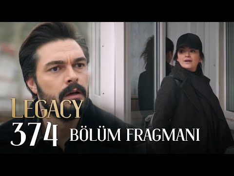 Emanet 374. Bölüm Fragmanı | Legacy Episode 374 Promo