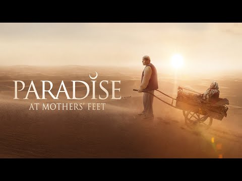 Paradise at Mothers` Feet |  Drama | Full Movie