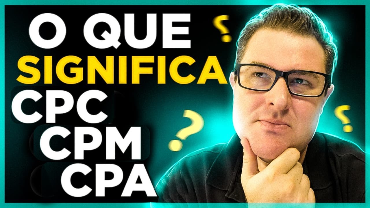 O que é CPC, CPM e CPA no Marketing Digital?