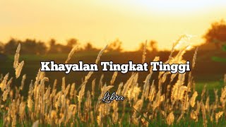 Download lagu Khayalan Tingkat Tinggi ~ Musikalisasipuisi ~ Puisi Cinta mp3