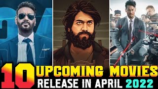 10 UPCOMING MOVIES in April 2022|| Top 10 Upcoming sauth bollywood and hollywood Movies in 2022