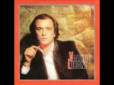 Valerio Liboni - Magari Poi 1982