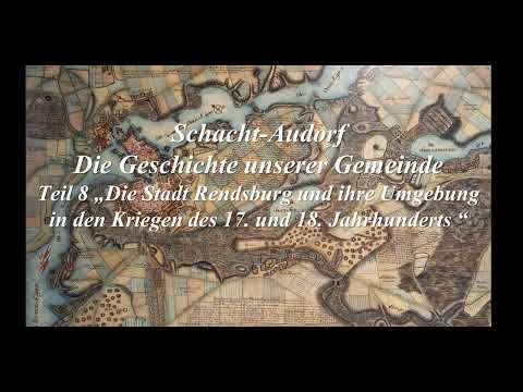 Teil 8 "Die Stadt Rendsburg und ihre Umgebung in den Kriegen des 17  und 18  Jahrhunderts"