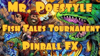 Mr. Poestyle Fish Tales Tournament Pinball FX