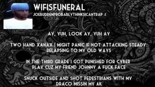 wifisfuneral - JoeBuddenProbablyThinksICantRap