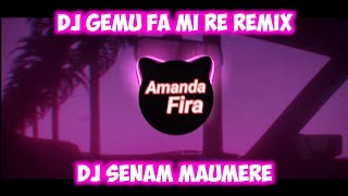 Download lagu DJ SENAM MAUMERE - GEMU FA MI RE Remix FULL BASS mp3 Download lagu DJ SENAM MAUMERE - GEMU FA MI RE Remix FULL BASS mp3