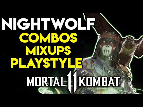 How to Play and Beat Nightwolf | Mortal Kombat 11 Nightwolf Guide | Combos, Mixups & Pressure