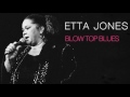 Etta Jones - BLOW TOP BLUES
