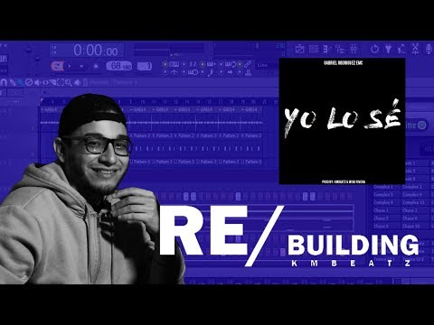 RE/BUILDING Yo Lo Sé de Gabriel Rodriguez EMC ft. KMBEATZ