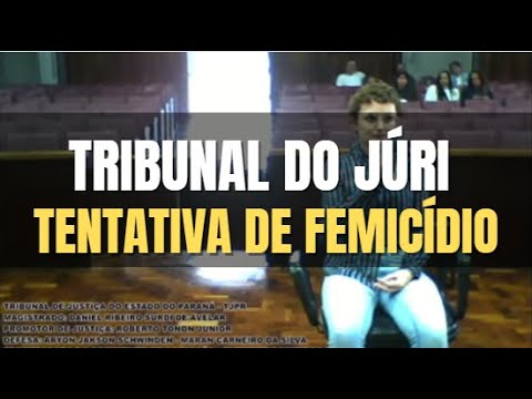 🔴 TRIBUNAL DO JÚRI DE CURITIBA: Idoso pratica tentativa de femicídio