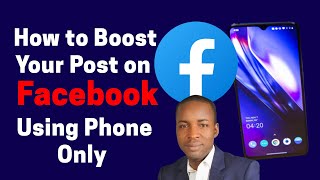 How to Boost Your Post on Facebook Using Your android phone