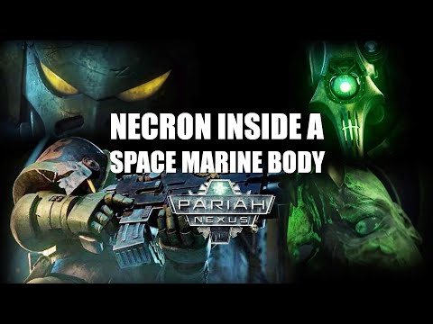 Pariah Nexus New Trailer Breakdown – Necron SALAMANDER Marine REVERSE Biotransferrance Plot?