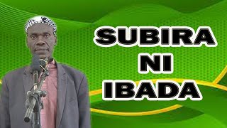 SUBRA NI IBADA (FULL VIDEO)// SHEIKH NYUNDO