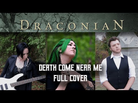 DRACONIAN - Death Come Near Me (FULL COVER) | Ft Jessica Rose of Virus of Ideals