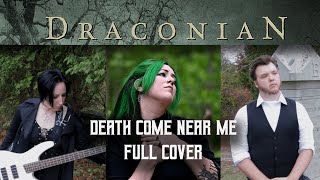 DRACONIAN - Death Come Near Me (FULL COVER) | Ft Jessica Rose of Virus of Ideals