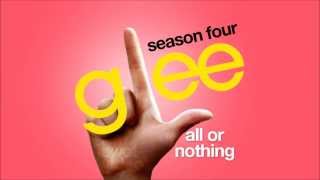 All or Nothing - Glee Cast [HD FULL STUDIO]