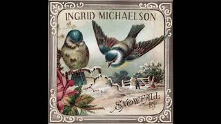 Ingrid Michaelson - I&#39;ve Got My Love To Keep Me Warm