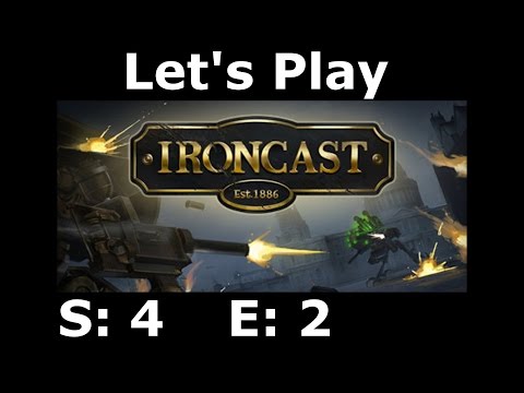 LP Ironcast [DE|HD] S4 E2 - Ich liebe diese Schrotflinte
