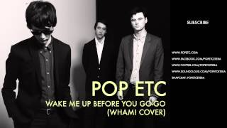 Kadr z teledysku Wake Me Up Before You Go-Go tekst piosenki POP ETC