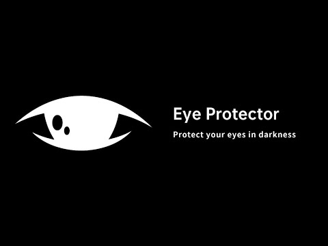 Eye Protector：Bluelight Filter Video