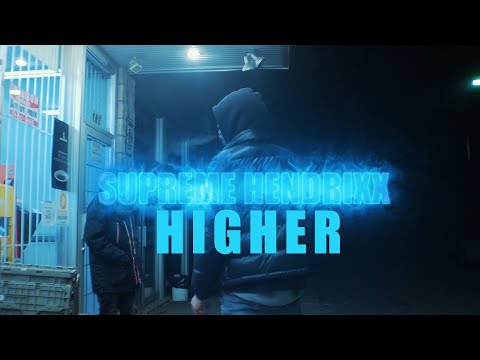 Supreme Hendrixx - Higher - Official Music Video 2020