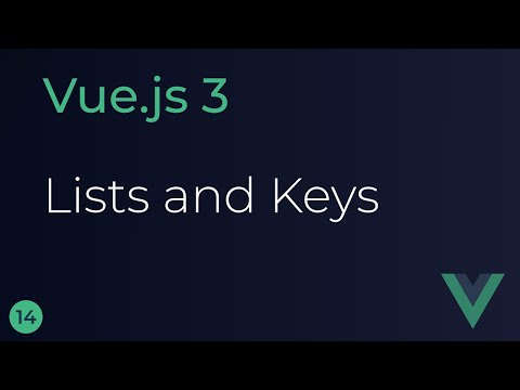 Vue JS 3 Tutorial 14 Lists and Keys