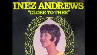 Close To Thee-Inez Andrews