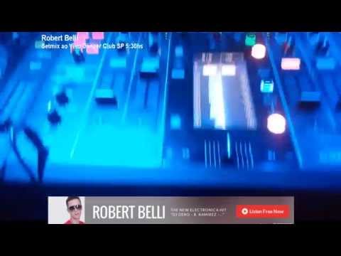Robert Belli - setmix ao vivo Danger Club-SP (04-05-16) as 5-30hs.wmv