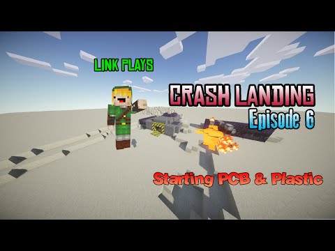 Minecraft: FTB Crash Landing (Modded Minecraft) | E6 | Starting PCB & Plastic