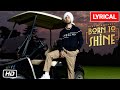 Diljit Dosanjh: Born To Shine Lyrical Video | G.O.A.T