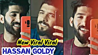 Hassan Goldy New Viral Tiktok Videos  Hassan Goldy