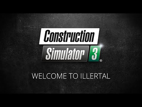 Construction Simulator 3: Welcome to Illertal