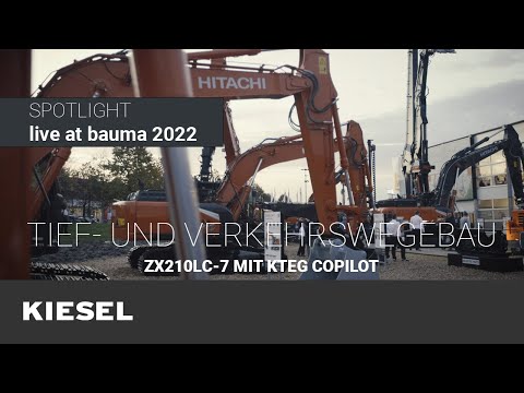 Kiesel SPOTLIGHT auf der bauma 2022 - TIEF- UND VERKEHRSWEGEBAU: ZX210LC-7 mit KTEG CoPilot
