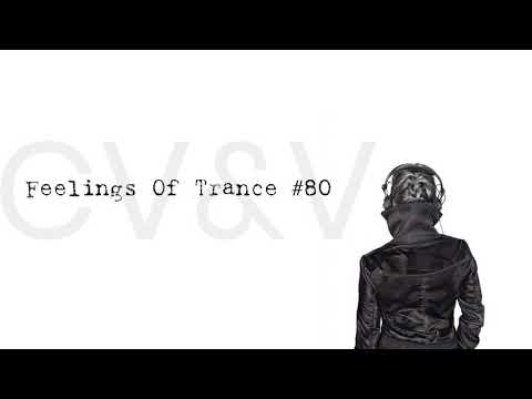 Feelings Of Trance Episode 080 (Uplifting Trance vs PsyTrance Mix)