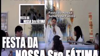 preview picture of video 'FESTA DE NOSSA SENHORA DE FATIMA BANDEIRA VELHO -ITATIRA -CE'
