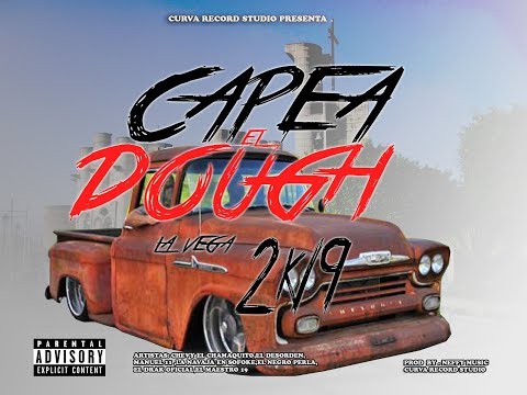 Capea el Dough la Vega 2K19  (varios artistas) Video Oficial