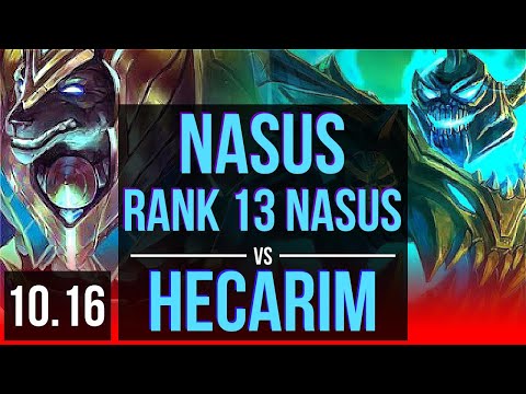 NASUS vs HECARIM (TOP) | 3.2M mastery points, Rank 13 Nasus, 900+ games | BR Master | v10.16