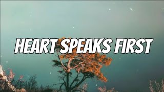 Travis Garland - Heart Speaks First (lyrics)