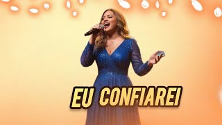 EU CONFIAREI - MÚSICA NOVA GOSPEL 2026 ( ZONA DA MÚSIC )