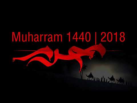 11th Night of Muharram: Shaam-e-Gharibaan