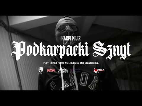 Harpi M.U.R - Podkarpacki sznyt Feat. Homex, Pluto NSH, Pejdżer NSH, Staszek RSA prod. Homex